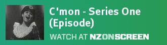 C'mon - Series One (episode)