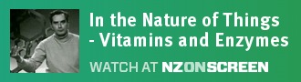 In the Nature of Things - Vitamins and Enzymes