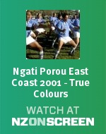 Ngati Porou East Coast 2001 - True Colours