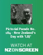 Pictorial Parade No. 184 - New Zealand's Day with 'LBJ'