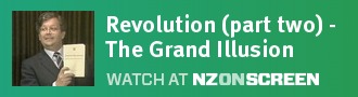 Revolution (part two) - The Grand Illusion