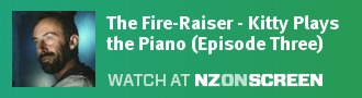 The Fire-Raiser - Kitty Plays the Piano (Episode Three)