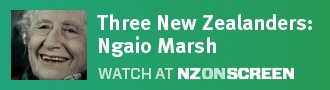 Three New Zealanders: Ngaio Marsh