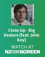 Close Up - Big Dealers (featuring John Key)