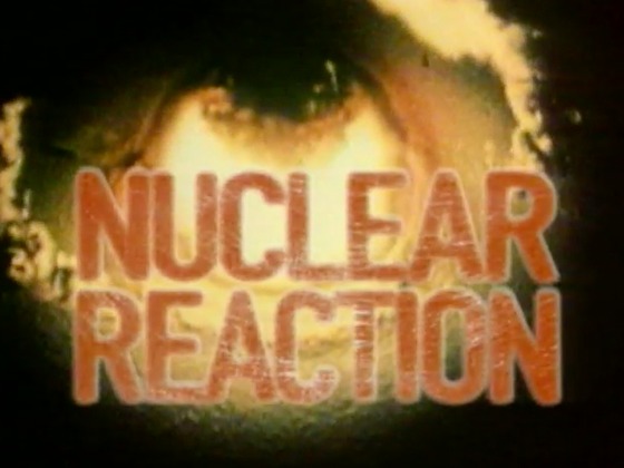 Hero image for Nuclear Reaction