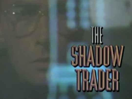 Thumbnail image for The Shadow Trader