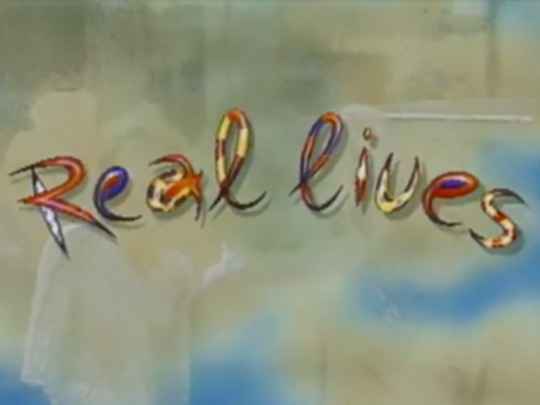 Thumbnail image for Real Lives