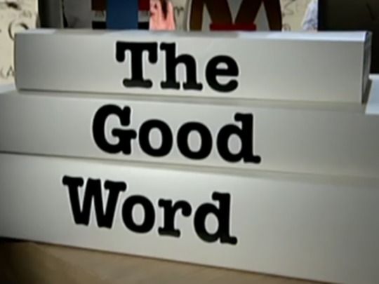 Thumbnail image for The Good Word