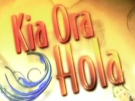 Thumbnail image for Kia Ora Hola