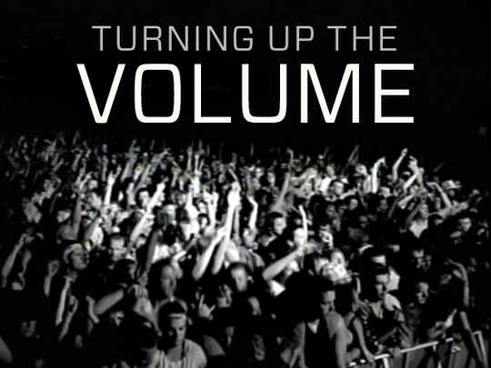Thumbnail image for Turning Up the Volume