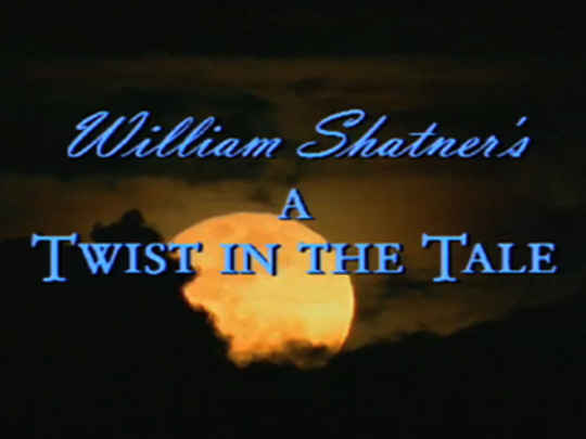 Thumbnail image for William Shatner's A Twist in the Tale