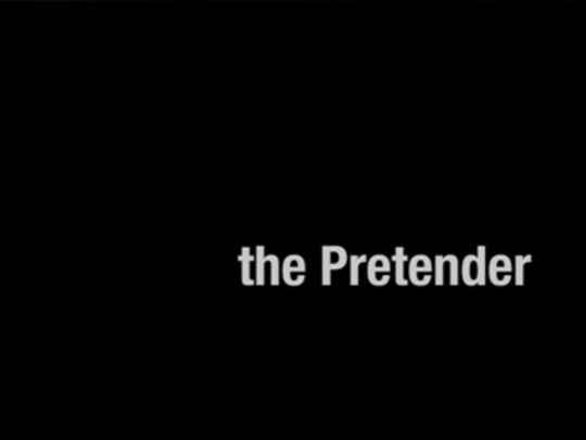 Thumbnail image for The Pretender