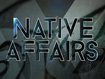Image for Native Affairs