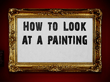 Image for How to Look at a Painting