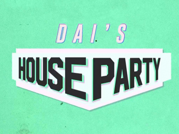 Image for Dai's House Party