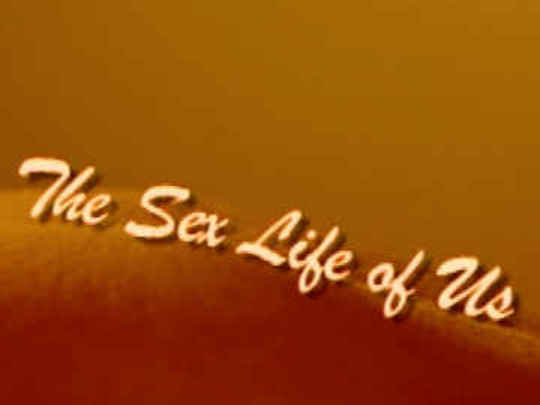 Thumbnail image for The Sex Life of Us