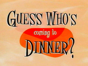 Image for Guess Who's Coming to Dinner?