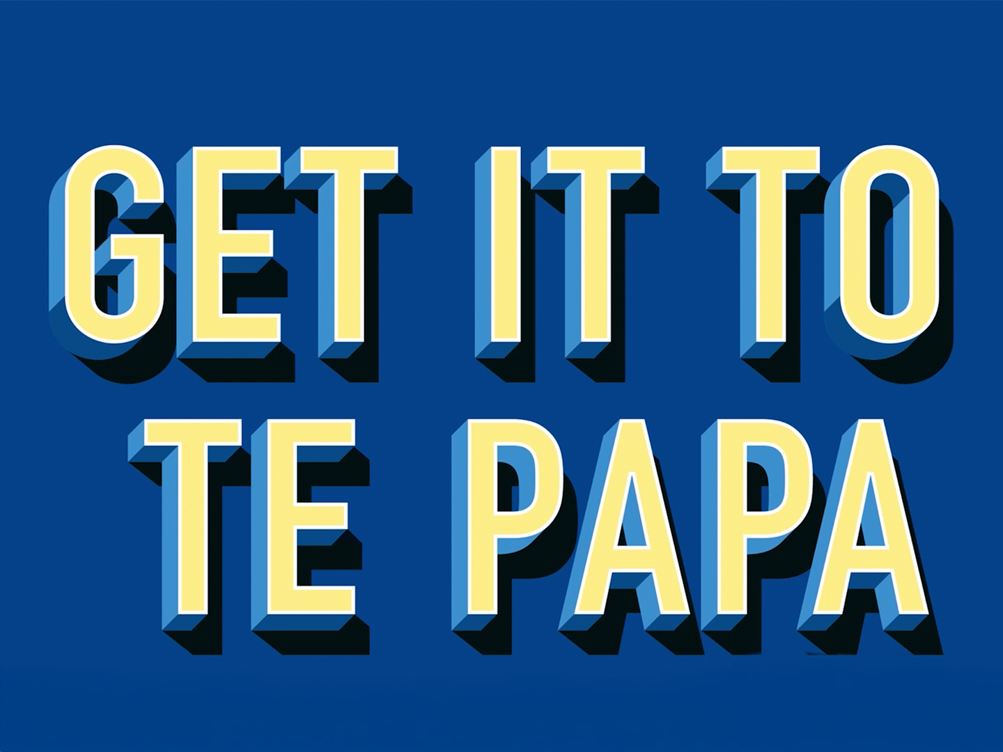 Image for Get It to Te Papa