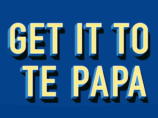Thumbnail image for Get It to Te Papa