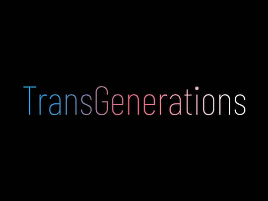Thumbnail image for TransGenerations