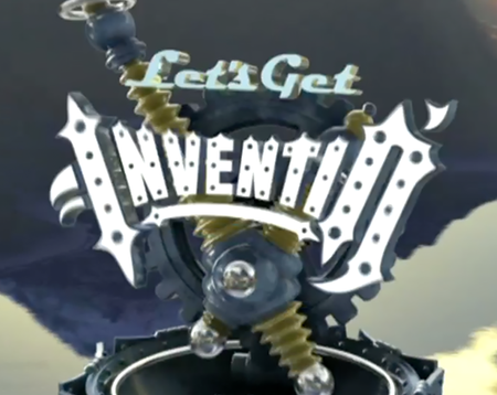 Let's Get Inventin'