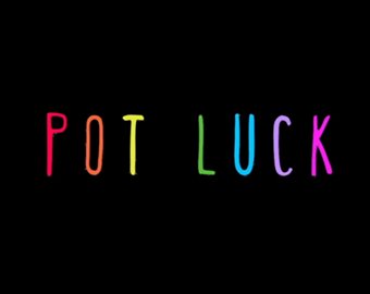 Pot Luck