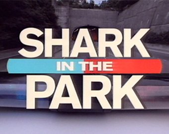 Shark in the Park
